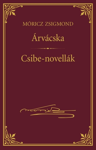 borító: Árvácska; Csibe-novellák>