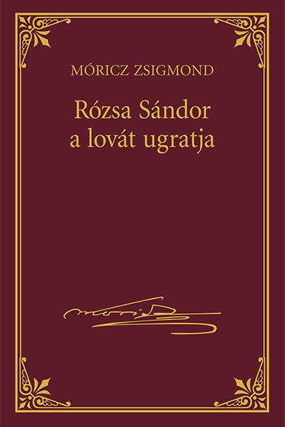 borító: Rózsa Sándor a lovát ugratja>