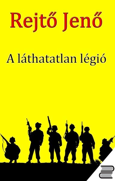 borító: A Láthatatlan Légió>