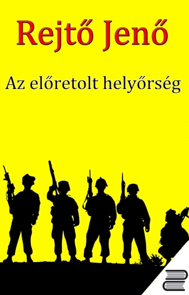 borító: Az előretolt helyőrség>