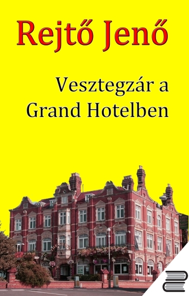 borító: Vesztegzár a Grand Hotelben>