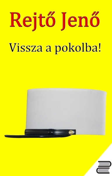 borító: Vissza a pokolba!>