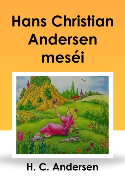 borító: Hans Christian Andersen meséi>