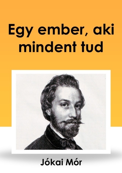 borító: Egy ember, aki mindent tud>