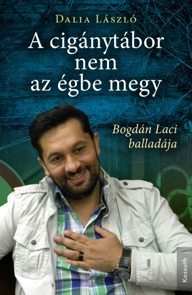 borító: A cigánytábor nem az égbe megy>