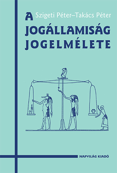 borító: A jogállamiság jogelmélete>