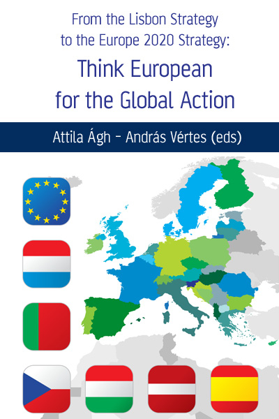 Kép: From the Lisbon Strategy to the Europe 2020 Strategy: Think European for the Global Action