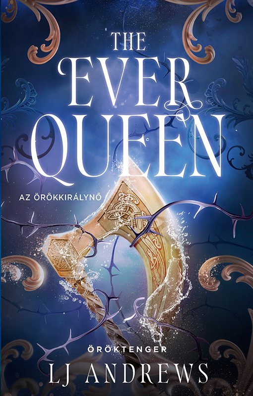 borító: The Ever Queen - Az Örökkirálynő>