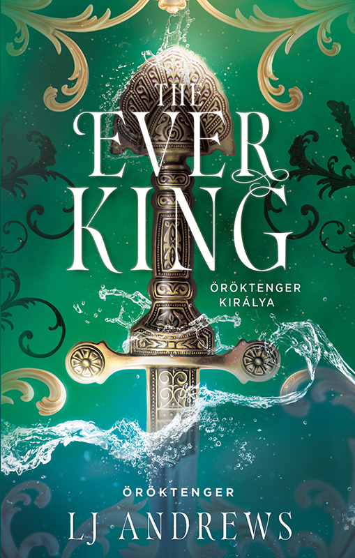 borító: The Ever King - Öröktenger királya>