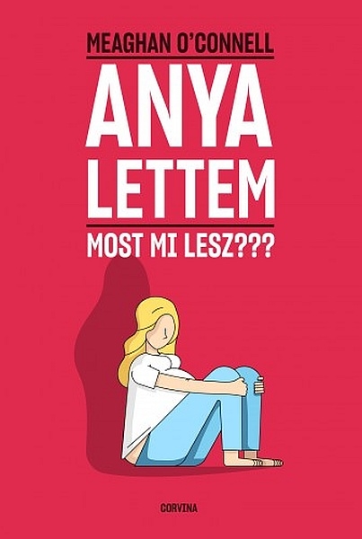 borító: Anya lettem, most mi lesz???>