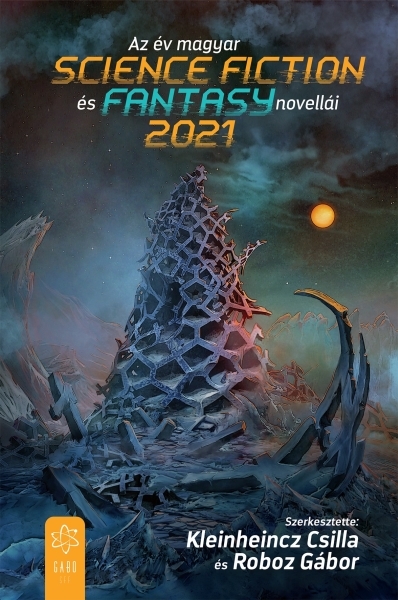 borító: Az év magyar science fiction és fantasynovellái 2021>