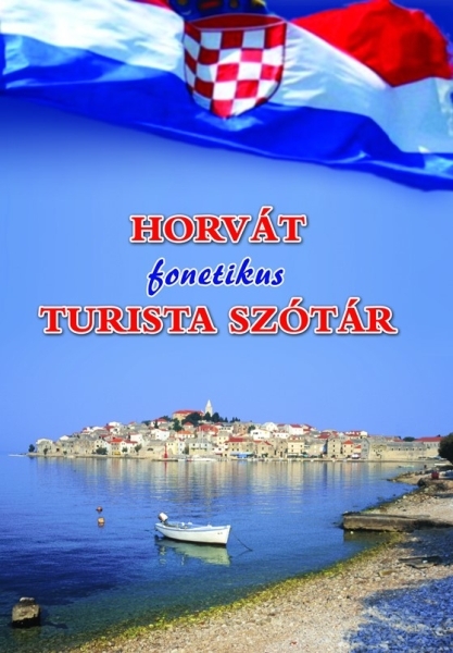 borító: Horvát fonetikus turista szótár>