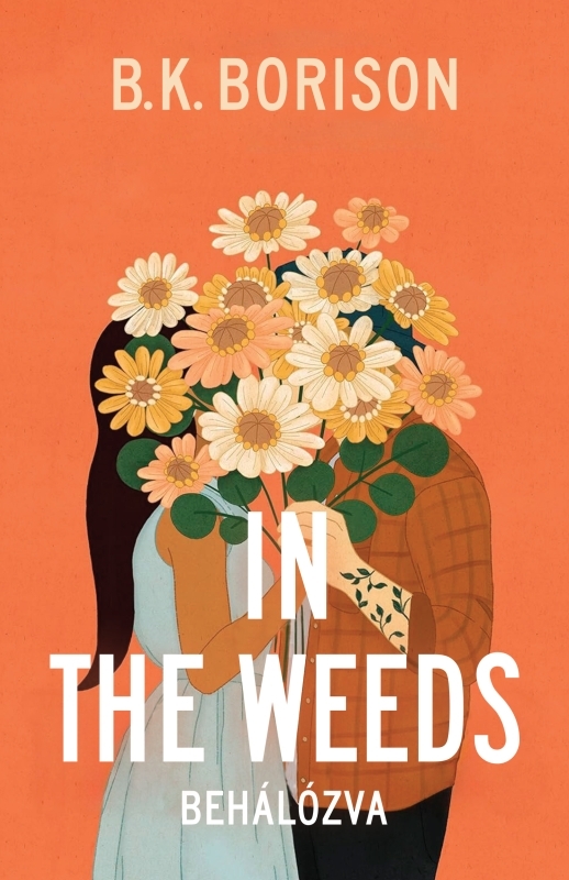 borító: In the Weeds – Behálózva>