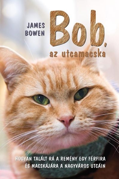 borító: Bob, az utcamacska>