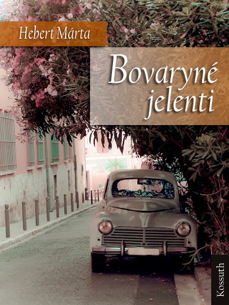 borító: Bovaryné jelenti>