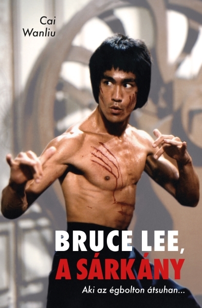 borító: Bruce Lee, a sárkány>