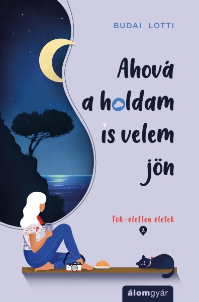 borító: Ahová a holdam is velem jön>