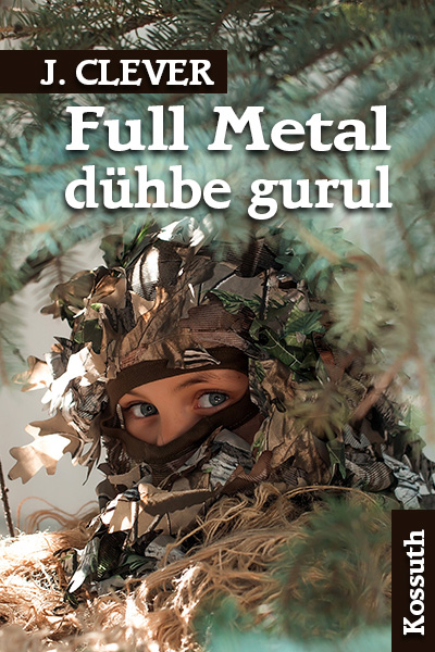 borító: Full Metal dühbe gurul>