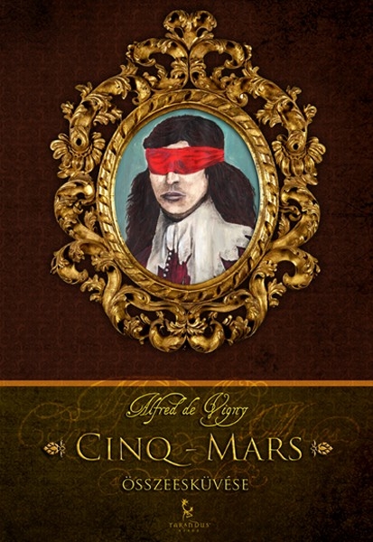 borító: Cinq-Mars összeesküvése>