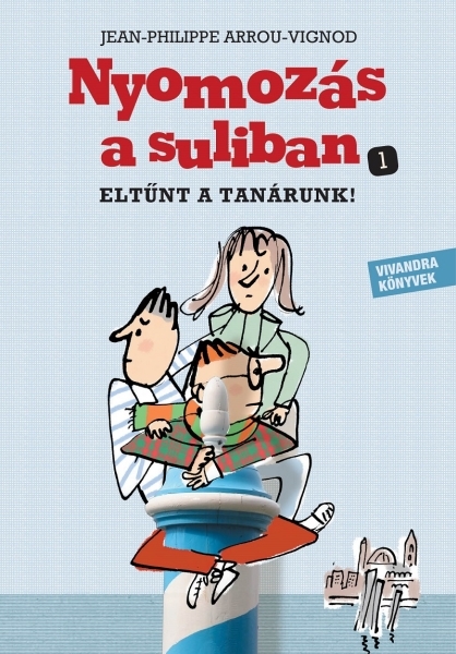 borító: Eltűnt a tanárunk!>