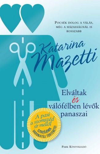 borító: Elváltak és válófélben lévők panaszai>