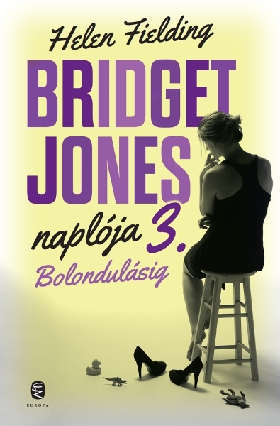 borító: Bridget Jones naplója 3. - Bolondulásig>