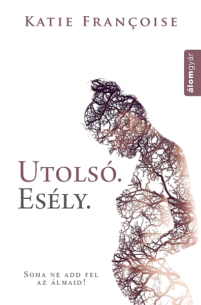 borító: Utolsó. Esély.>