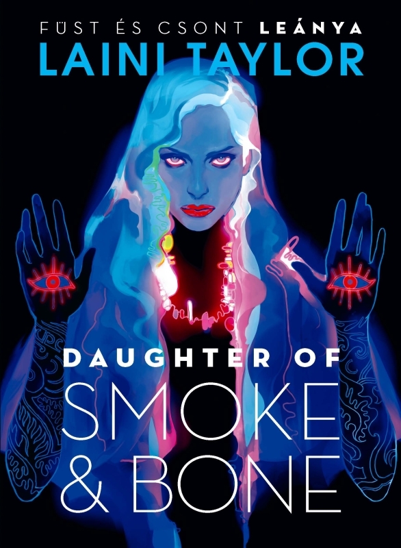borító: Daughter of Smoke & Bone – Füst és csont leánya>