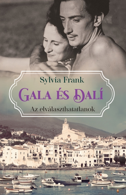 borító: Gala és Dalí – Az elválaszthatatlanok>