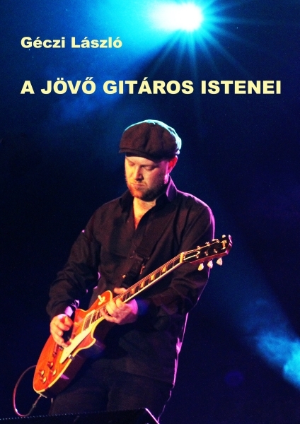 borító: A jövő gitáros istenei>