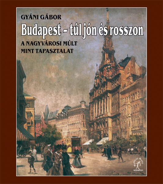 borító: Budapest - túl jón és rosszon>