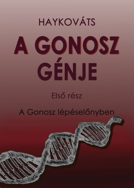 borító: A Gonosz génje 1.rész>