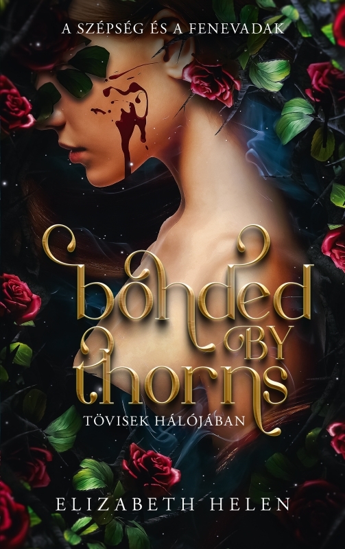 borító: Bonded by Thorns - Tövisek hálójában>