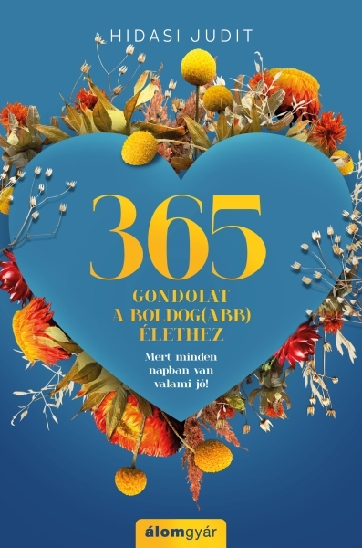 borító: 365 gondolat a boldog(abb) élethez>