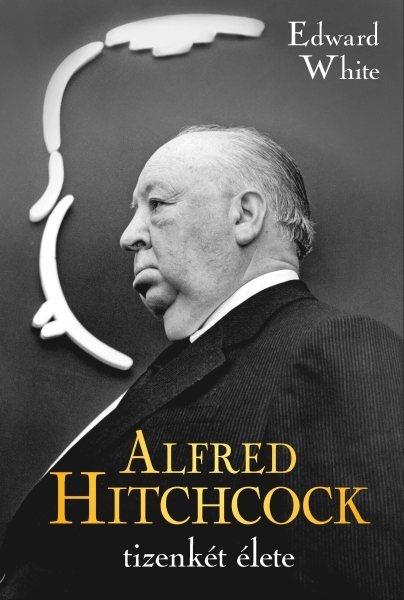 borító: Alfred Hitchcock tizenkét élete>