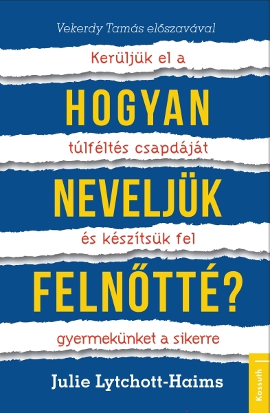 borító: Hogyan neveljük felnőtté?>