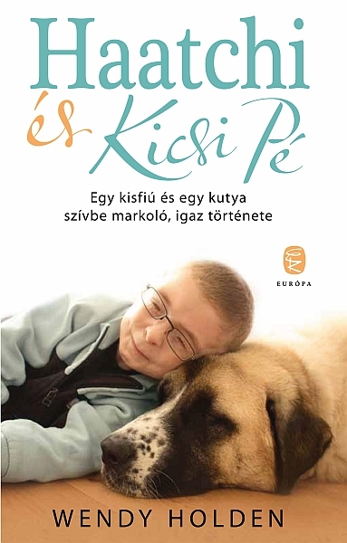 borító: Haatchi és Kicsi Pé>