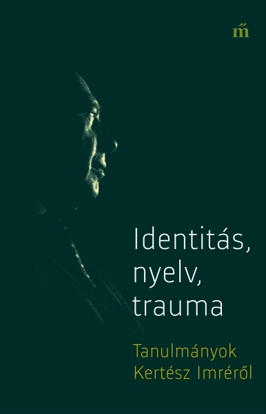 borító: Identitás, nyelv, trauma>