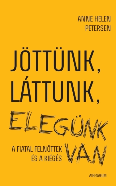 borító: Jöttünk, láttunk, elegünk van>