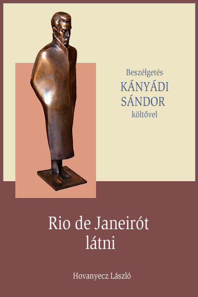 borító: KÁNYÁDI SÁNDOR - Rio de Janeirót látni>