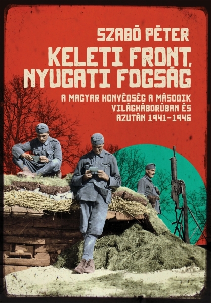 Kép: Keleti front, nyugati fogság