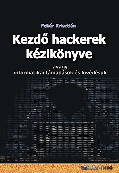 borító: Kezdő hackerek kézikönyve>