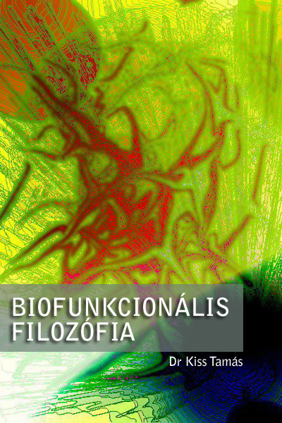 borító: Biofunkcionális filozófia>