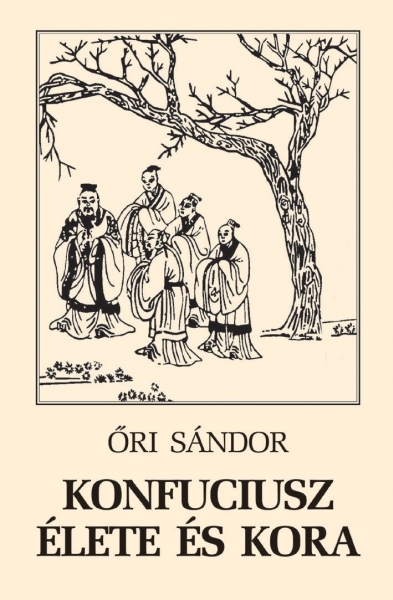 Kép: Konfuciusz élete és kora