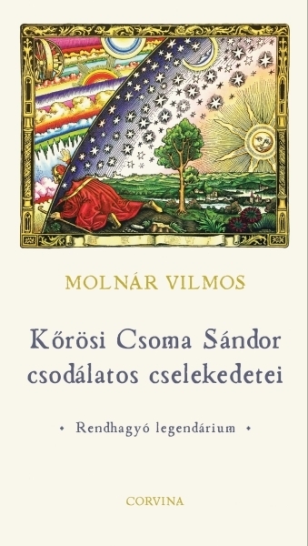 borító: Kőrösi Csoma Sándor csodálatos cselekedetei>