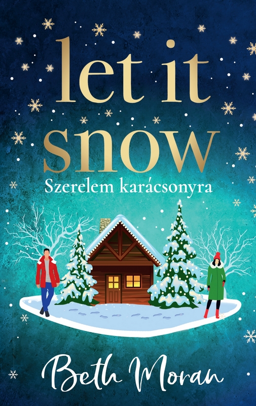 borító: Let It Snow – Szerelem karácsonyra>