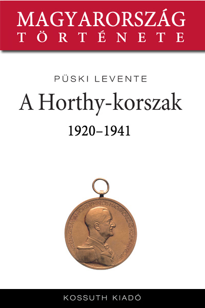 borító: A Horthy-korszak>