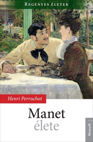 borító: Manet élete>