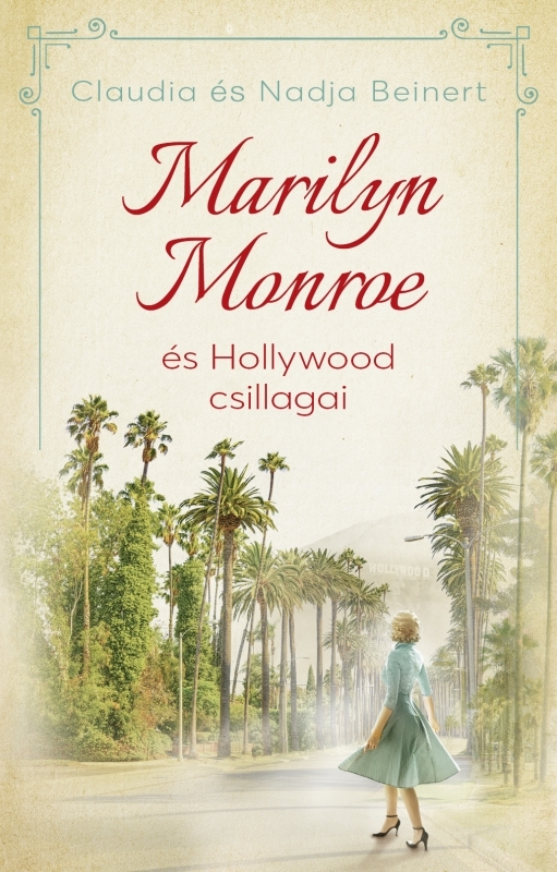 borító: Marilyn Monroe és Hollywood csillagai>