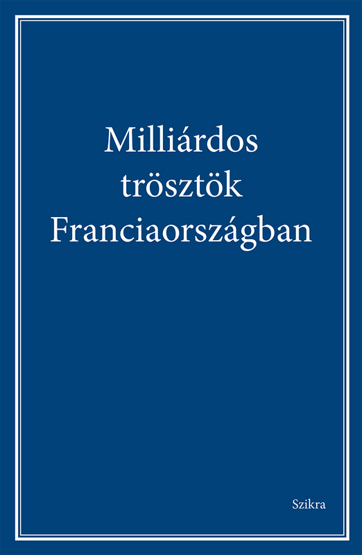 borító: Milliárdos trösztök Franciaországban>